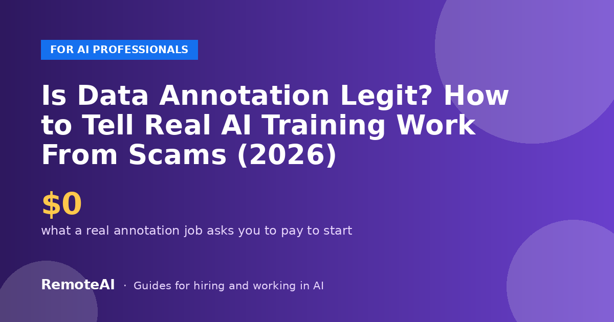 Is Data Annotation Tech Legit? Real Pay vs Scams (2026) | RemoteAI